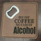 Leatherette Bottle Opener Coaster 