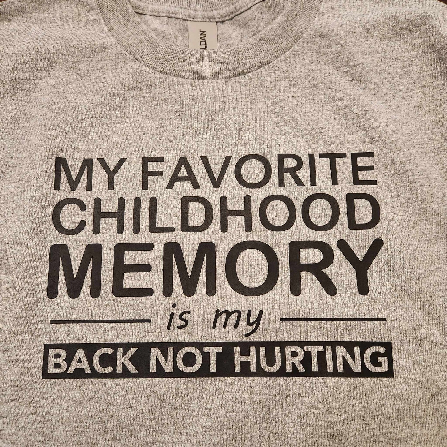 Favorite Childhood Memory Shirt