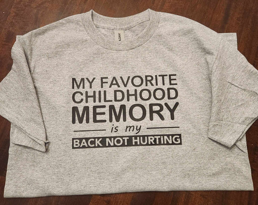 Favorite Childhood Memory Shirt